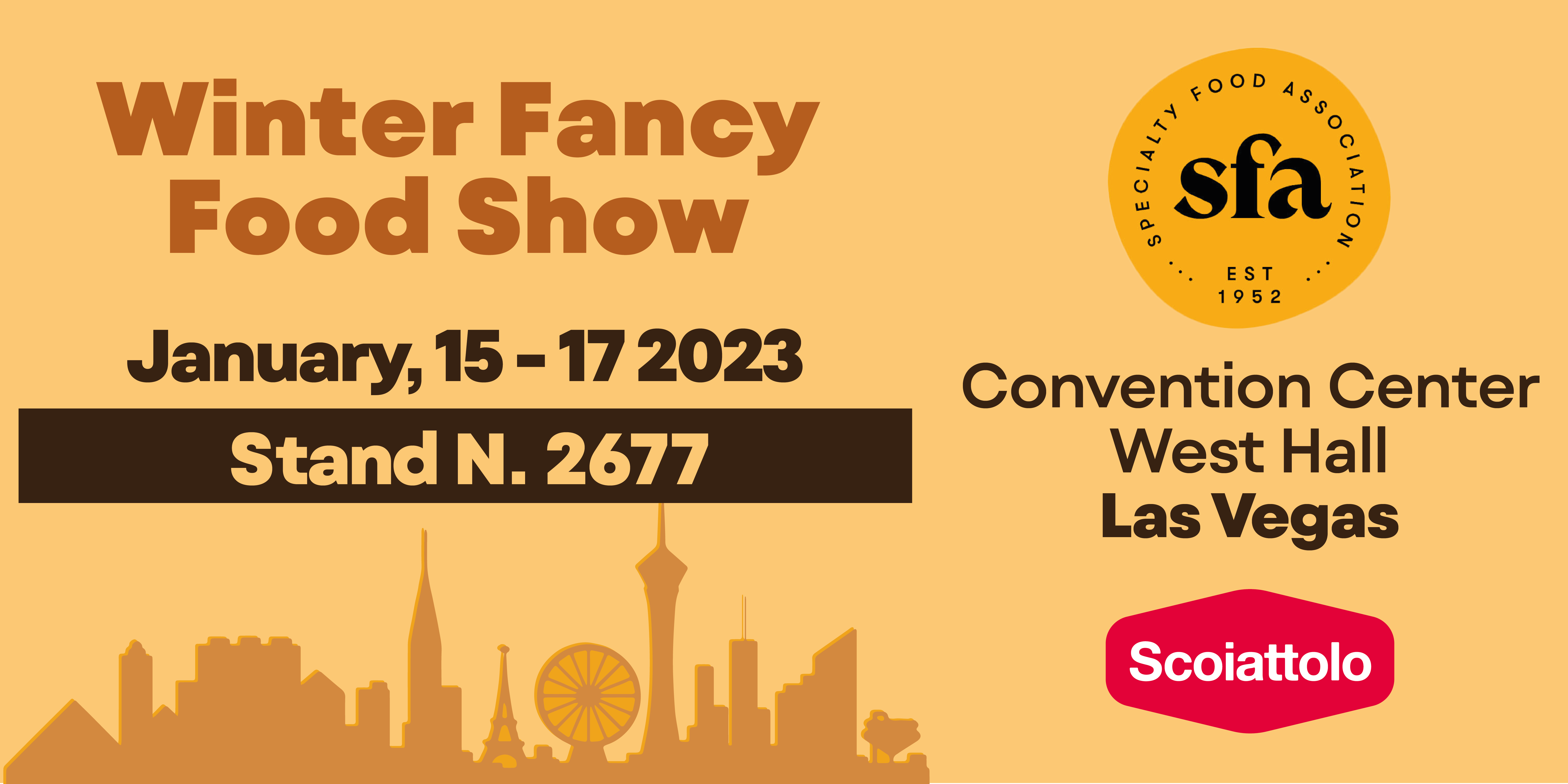 SCOIATTOLO AT WINTER FANCY FOOD 2023: <br> from 15 to 17 January in Las Vegas