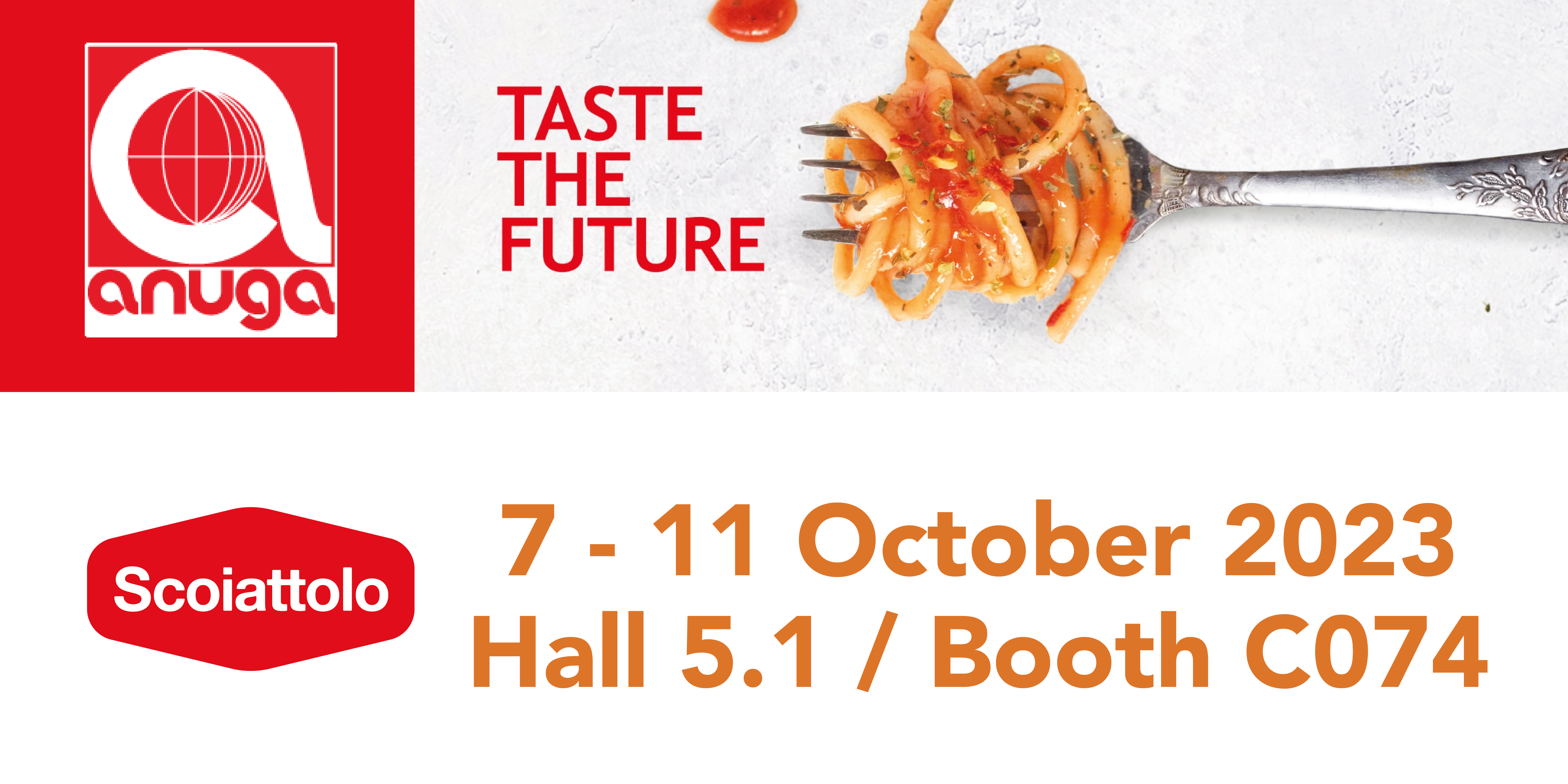 SCOIATTOLO AT ANUGA 2023: <br> from 7 to 11 October in Cologne